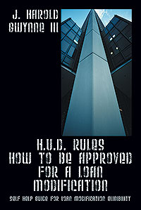 H.U.D. RULES HOW TO BE APPROVED FOR A LOAN MODIFICATION
