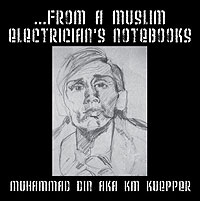 ...from a Muslim Electrician's Notebooks