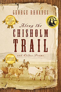 Along the Chisholm Trail and Other Poems
