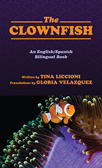 The Clownfish/El Pez Payaso