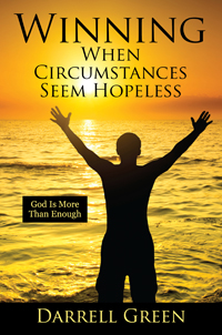 Winning When Circumstances Seem Hopeless