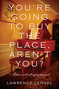 You're Going to Buy the Place, Aren't You?