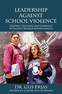 LEADERSHIP AGAINST SCHOOL VIOLENCE