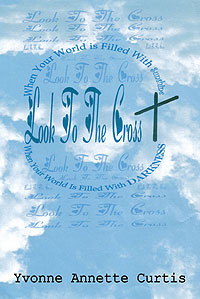 Look To The Cross