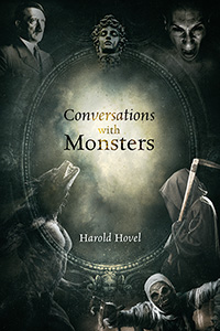 Conversations with Monsters
