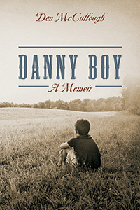 Danny Boy A Memoir