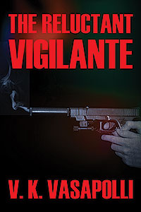 The Reluctant Vigilante