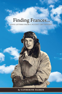 Finding Frances ... Love Letters from a Flight Lieutenant
