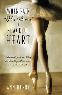 When Pain Has Stained a Peaceful Heart