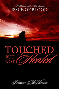 Touched but Not Healed