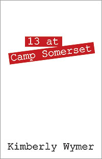 13 at Camp Somerset