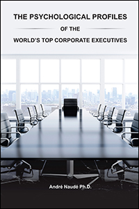 The Psychological Profiles of the World’s Top Corporate Executives