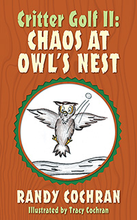 Critter Golf II: Chaos at Owl's Nest