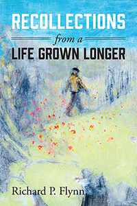 Recollections from a Life Grown Longer
