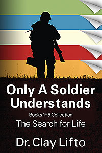 Only A Soldier Understands: Books 1 - 5 Collection