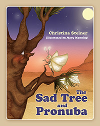 The Sad Tree and Pronuba