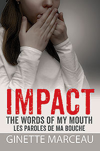 Impact "Les paroles de ma bouche"