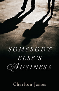 Somebody Else's Business