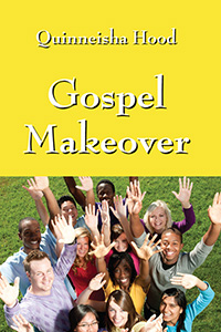 Gospel Makeover