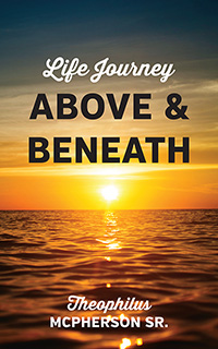 Life Journey Above and Beneath