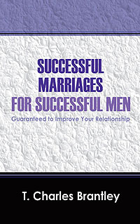 Successful Marriages for Successful Men