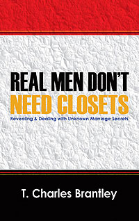 REAL MEN DON'T NEED CLOSETS
