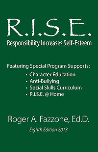 R.I.S.E.:  Responsibility Increases Self-Esteem