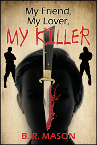 My Friend, My Lover, My Killer