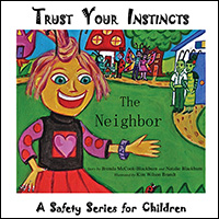 Trust Your Instincts: The Neighbor