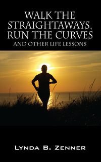 Walk the Straightaways, Run the Curves