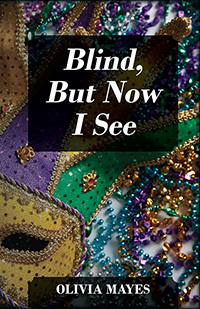 Blind, But Now I See