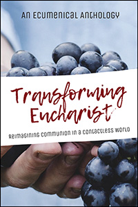 Transforming Eucharist