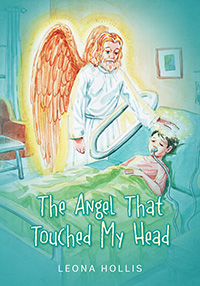 The Angel That Touched My Head