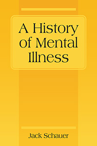 A History of Mental Illness