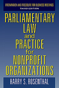 Parliamentary Law and Practice for Nonprofit Organizations