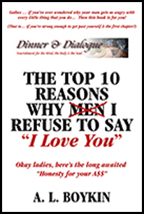 The Top 10 Reasons Why (men) I Refuse to Say "I Love You"