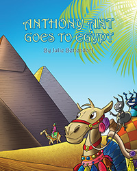 Anthony Ant Goes to Egypt