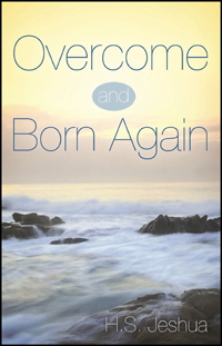 Overcome and Born Again
