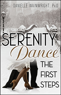 Serenity Dance: The First Steps