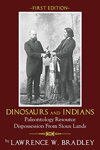 Dinosaurs And Indians: Paleontology Resource Dispossession From Sioux Lands