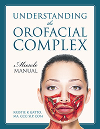 Understanding the Orofacial Complex