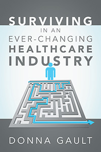 Surviving in a Ever-Changing Healthcare Industry