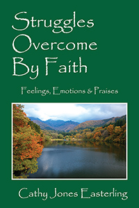 Struggles Overcome By Faith