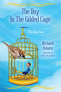 The Boy In The Gilded Cage (eBook Edition)