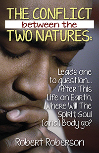 The Conflict Between the Two Natures