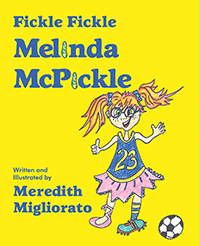 Fickle Fickle Melinda McPickle