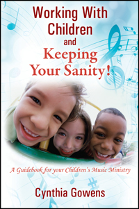 Working With Children and Keeping Your Sanity!