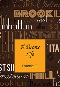 A Bronx Life