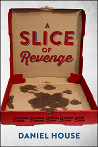 A Slice of Revenge
