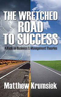 The Wretched Road to Success